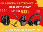 Ashoka Electronics Deal Of The Day (Daily Update) 2024